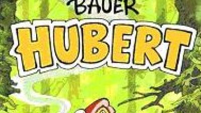 Bauer Hubert und der Hexenwald