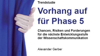 Wissenschaftskommunikation im Wandel der Zeit