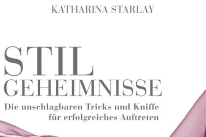 Modedesignerin Katharina Starlay verrät „Stilgeheimnisse“