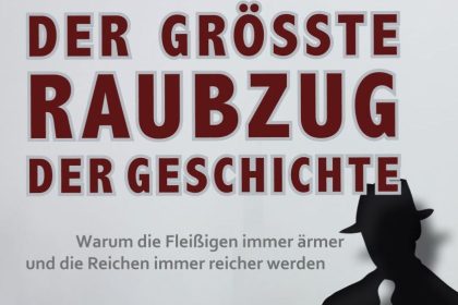 Der größte Raubzug – und niemand reagiert