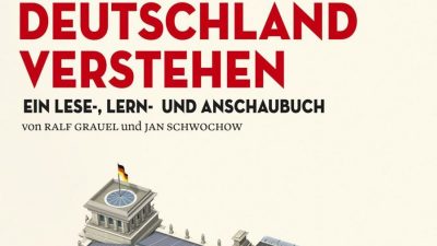 DEUTSCHLAND VERSTEHEN – ein Sachbuch der besonderen Art