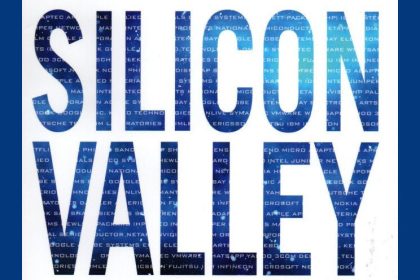 Silicon Valley – wie die digitale Revolution aus dem mächtigsten Tal der Welt kommt