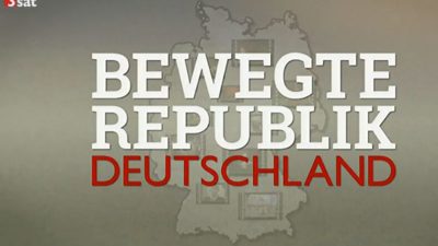 Live-Stream heute Mi. 10.12. 3sat „Bewegte Republik Deutschland“ 1989-2014 4.Teil 21:00 Uhr + Free-TV