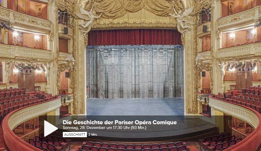 Galaabend zum 300-jährigen Jubiläum: „Die Geschichte der Pariser Opéra Comique“ im Live-Stream, 28.12. ARTE