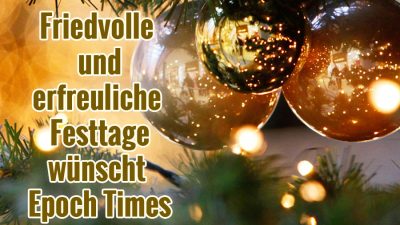 Ein Weihnachtsgruß der Epoch Times