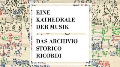 Bildband: Eine Kathedrale der Musik – Das Archivio Storico Ricordi + VIDEO