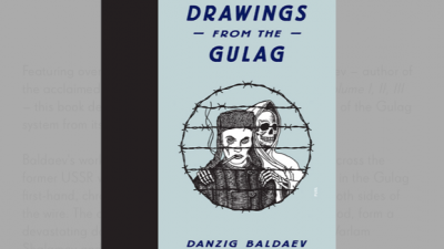 Zeichnungen aus dem Gulag: Gewalt, Mord und Folter im sowjetischen Lagersystem