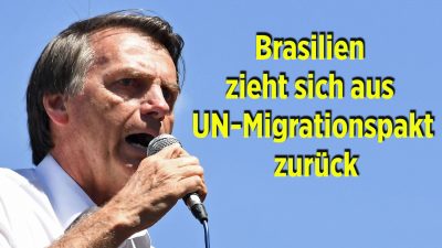 Brasilien will unter Bolsonaro UN-Migrationspakt aufkündigen