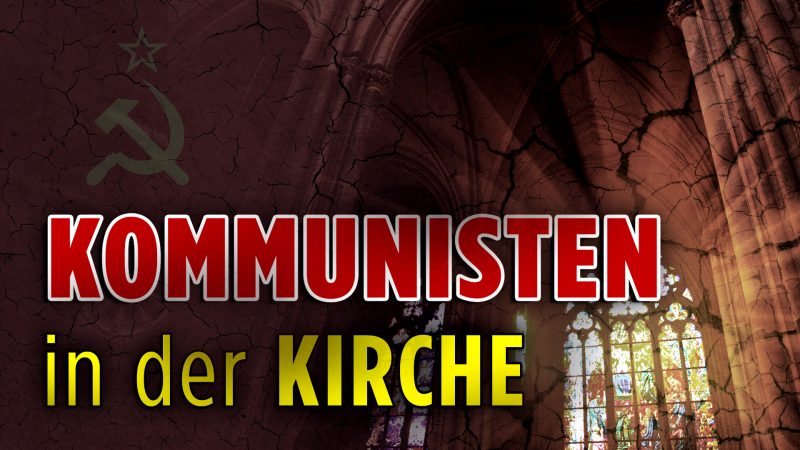 USA: Wie der Kommunismus das Christentum unterwandert – Eine Begegnung mit den „göttlichen“ Kommunisten