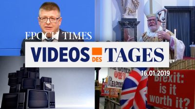 Videos des Tages: Merkel hofft auf geordneten Brexit, AfD und der Verfassungsschutz, GEZ und mehr