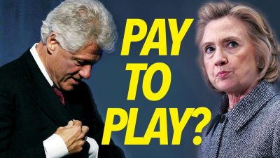 Clinton Foundation „Pay to Play“-Modell unter der Lupe