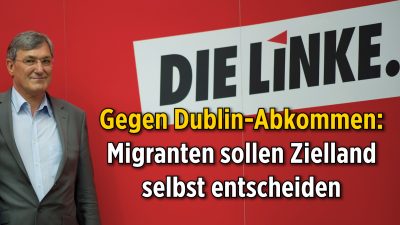 Linken-Chef wettert gegen Dublin-Abkommen: Auch ohne wären nicht mehr „Flüchtlinge“ in Deutschland