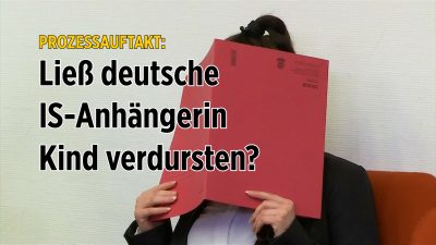 Deutsche IS-Anhängerin vor Gericht: Ließ Sie ein jesidisches Mädchen verdursten?