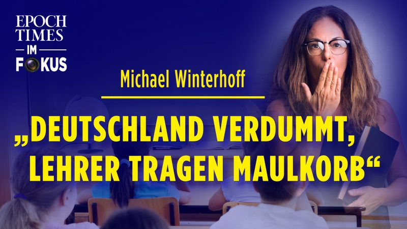 Der deutsche Bildungs-Skandal: „Deutschland verdummt, Lehrer tragen Maulkorb“ | ET im Fokus