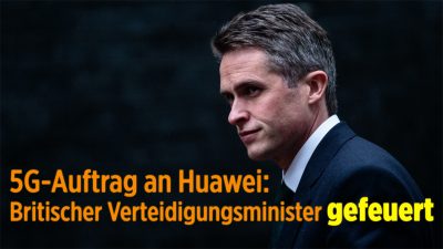 Unautorisierte Enthüllung von 5G-Auftrag an Huawei: May feuert britischen Verteidigungsminister
