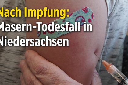 Masern-Todesfall in Niedersachsen: War Erkrankung oder Impfung der Auslöser?