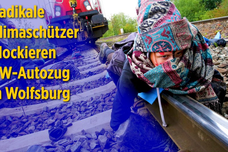 Für das Klima: Zug mit VW-Neuwagen nahe Wolfsburg blockiert
