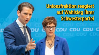 Unionsfraktion reagiert auf den Wahlsieg Ihrer Schwesterpartei in Österreich