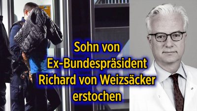 Lindner „fassungslos“: Sohn von Ex-Bundespräsident von Weizsäcker erstochen – 57-jähriger Messerstecher festgenommen