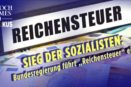 Sieg der Sozialisten: Die Bundesregierung führt die „Reichensteuer“ ein