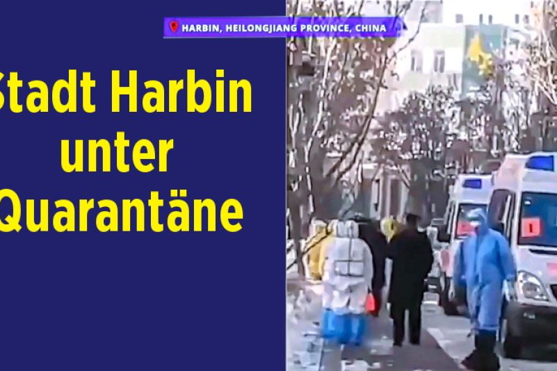 Harbin City abgeriegelt: 300 Bewohner unter Quarantäne