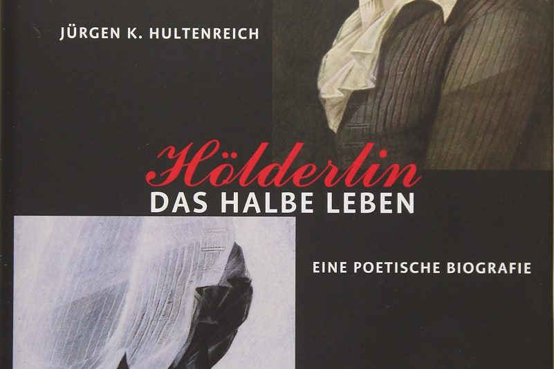 Wo Gefahr ist, wächst das Rettende auch! – Zu Hölderlins 250. Geburtstag