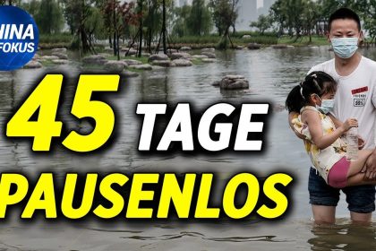 NTD: China gibt massive Hochwasserwarnung heraus | Deutschland signalisiert Unterstützung für Huawei