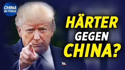 NTD: Trump könnte noch härter gegen China vorgehen | UK entdeckt große Schwachstelle in Huawei-Ausrüstung