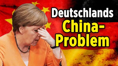 Merkels Kopfzerbrechen: Deutschlands China-Problem kann fatale Folgen für Europa haben