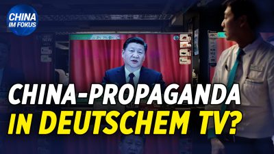 NTD: KPC-Propaganda auf deutschem Regionalsender | Xi Jinping bereitet Schlacht mit Taiwan vor? | NBA wieder in China zu sehen