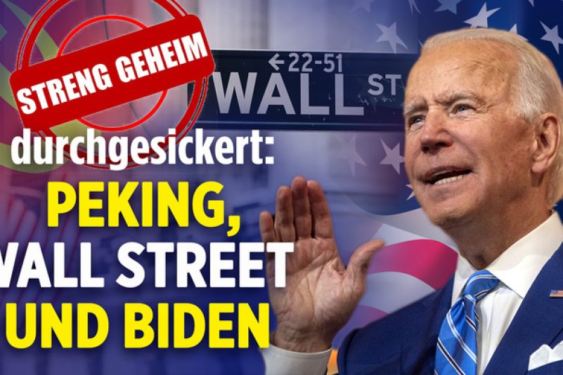Geheimnisse Pekings: Die Wall Street, China und Biden