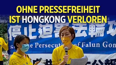 Pressefreiheit gefährdet: Falun Gong in Hongkong medialer Verleumdungskampagne ausgesetzt