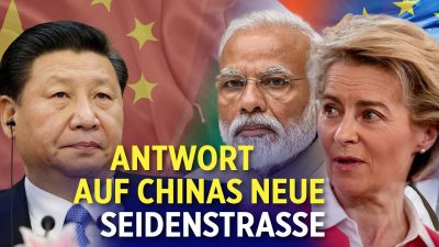 Gemeinsam gegen Chinas neue Seidenstraße: EU und Indien nehmen Gespräche über Abkommen auf