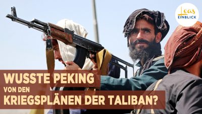 Wusste Peking von den Kriegsplänen der Taliban?