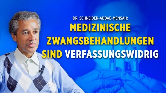 Schneider-Addae-Mensah: Medizinische Zwangsbehandlungen sind verfassungswidrig