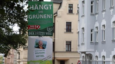 „Hängt die Grünen“ – Plakate nun auch in Sachsen verboten