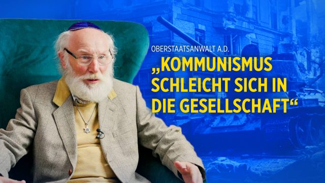 Oberstaatsanwalt a.D.: „Kommunismus schleicht sich in die Gesellschaft“