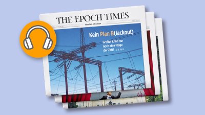 Podcast zur Epoch Times Wochenzeitung Nr. 29 (KW4)