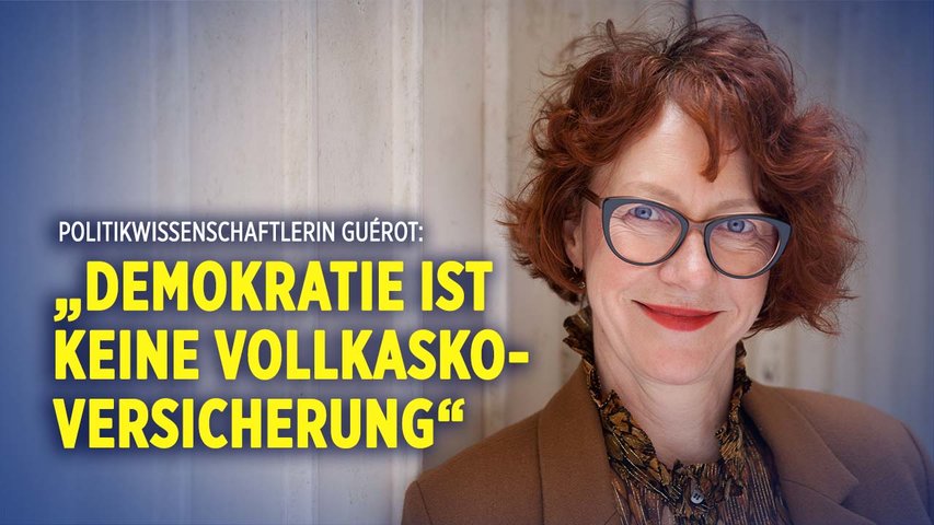 Politikwissenschaftlerin Guérot: „Demokratie ist keine Vollkaskoversicherung“