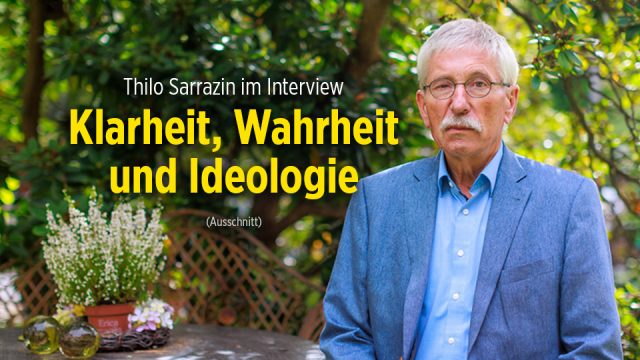 Thilo Sarrazin im Interview: Klarheit, Wahrheit und Ideologie