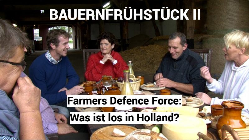 Zweites Bauernfrühstück: Was ist los in Holland?