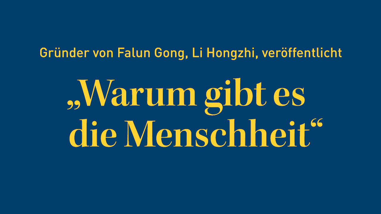 Warum gibt es die Menschheit?