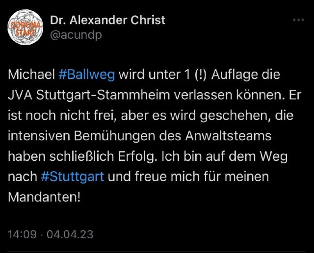 Eine Kurzmeldung von Rechtsanwalt Dr. Alexander Christ zur anstehenden Freilassung seines Mandanten Michael Ballweg