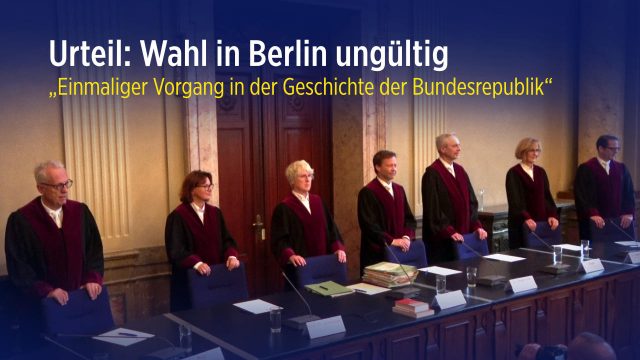 Urteil: Wahl in Berlin ungültig – „Einmaliger Vorgang in der Geschichte der Bundesrepublik“