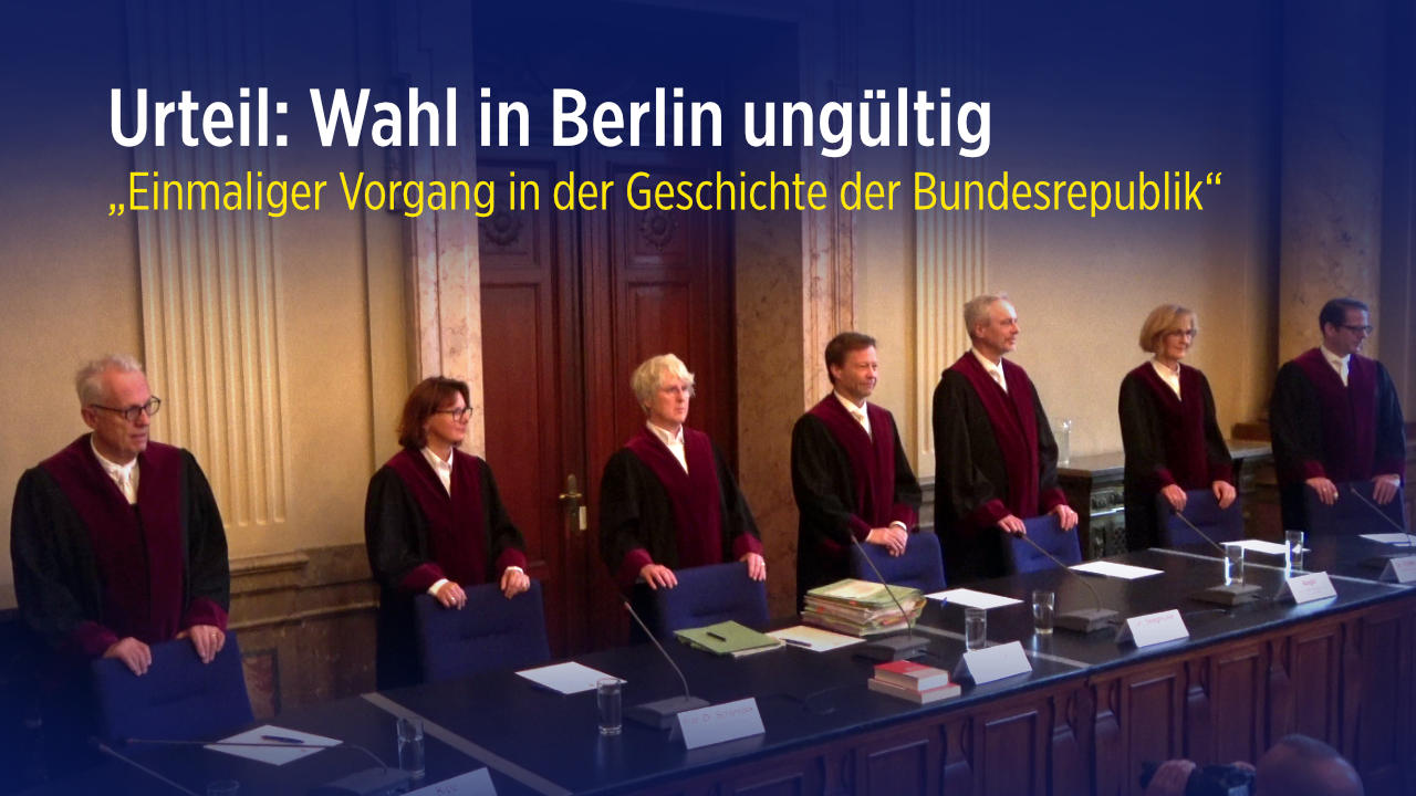 Urteil: Wahl in Berlin ungültig – „Einmaliger Vorgang in der Geschichte der Bundesrepublik“