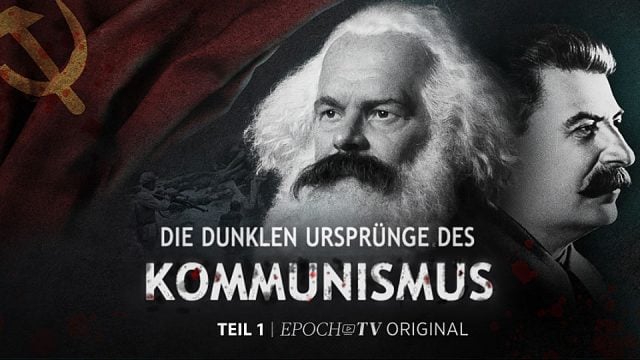 Die dunklen Ursprünge des Kommunismus – Teil 1: Krieg gegen den menschlichen Geist