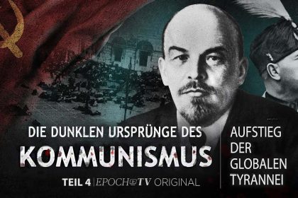 Die dunklen Ursprünge des Kommunismus – Teil 4: Aufstieg der globalen Tyrannei