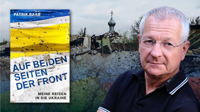 Ukraine-Konflikt hautnah: Kriegsreporter Patrik Baab schildert Front-Erfahrung – „russische Propaganda?“