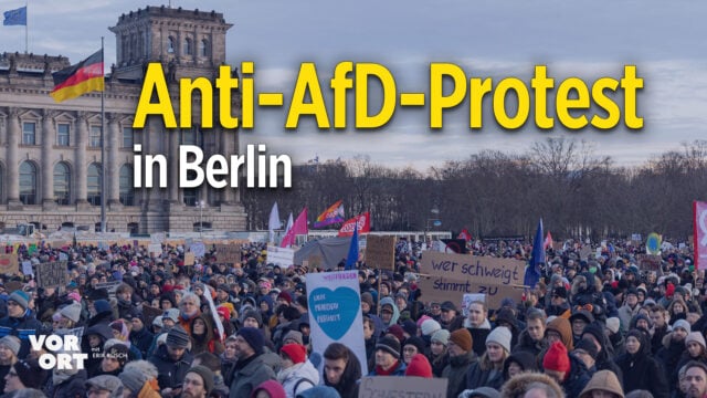 „Eine Welle des Protests hat dieses Land erfasst“: Hundertausend gegen AfD auf Berlins Straßen