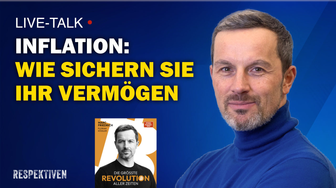 Marc Friedrich im Talk: Geld und Inflation – wie können Sie Ihr Vermögen in Sicherheit bringen?